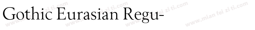 Gothic Eurasian Regu字体转换